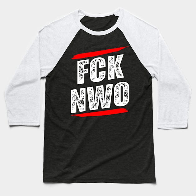 FCK NWO Illuminati Conspiracy Baseball T-Shirt by QQdesigns